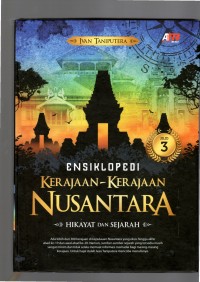 Image of Ensiklopedi Kerajaan-Kerajaan Islam Nusantara: Hikayat dan Sejarah Jilid 3