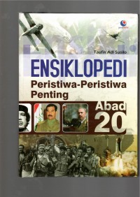 Image of Ensiklopedi Peristiwa-Peristiwa Penting Abad 20