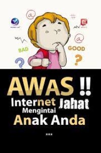 Image of Awas Internet Jahat Mengintai Anak Anak