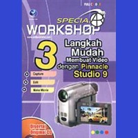 Image of Special Workshop : 3 Langkah Mudah Membuat Video dengan Pinnacle Studio 9