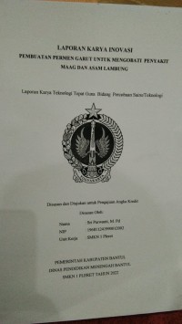 Image of Laporan Karya Inovasi; Pembuatan Permen Garut Untuk Mengobati Penyakit Maag Dan Asam Lambung