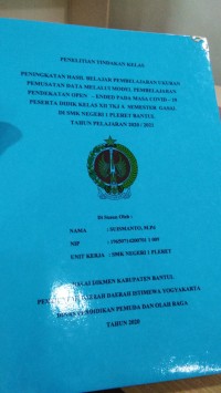 Image of Penelitian Tindakan Kelas: Peningkatan Hasil Belajar Pembelajran Ukuran Pemusatan Data Melalui Model Pembelajaran Pendekatan Open-Ended pada Masa COVID-19 Peserta Didik Kelas XII TKJ A Semester Gasal di SMKN 1 Pleret Bantul Tahun Pelajaran 2020/2021