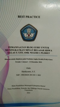 Image of Best Practice: Pemanfaatan Blog Guru untuk Meningkatkan Minat Belajar Siswa Kelas X TJTL SMK Negeri 1 Pleret