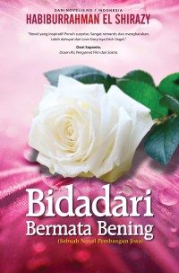 Image of Bidadari Bermata Bening: Sebuah Novel Pembangun Jiwa