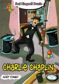 Image of Seri Biografi Dunia: Charlie Chaplin
