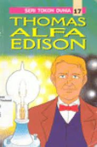 Image of Seri Tokoh Dunia: Thomas Alfa Edison