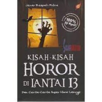 Image of Kisah Kisah Horor Di Lantai 13