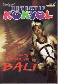 Image of Detektif Konyol: Once Upon a Time Bali