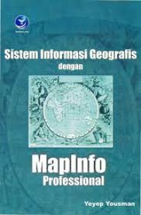 Image of Sistem Informasi geografis dengan MapInfo Proffesional