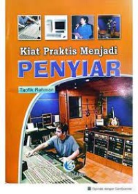 Image of Kiat Praktis Menjadi Penyiar