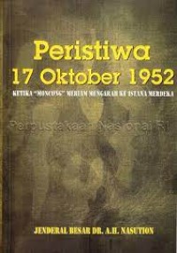 Image of Peristiwa 17 oktober 1952: Ketika 