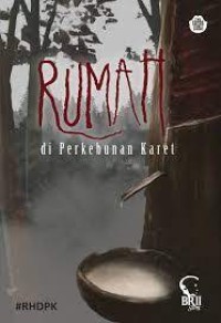 Image of Rumah di Perkebunan Karet