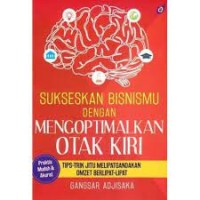 Image of Sukseskan Bisnismu dengan Mengoptimalkan Otak kiri