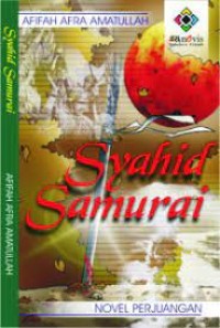 Image of Novel Perjuangan: Syahid Samurai