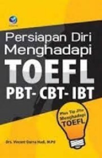 Image of Persiapan Diri Menghadapi Toefl PBT - CBT - IBT